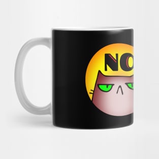 Cat says NO Mug